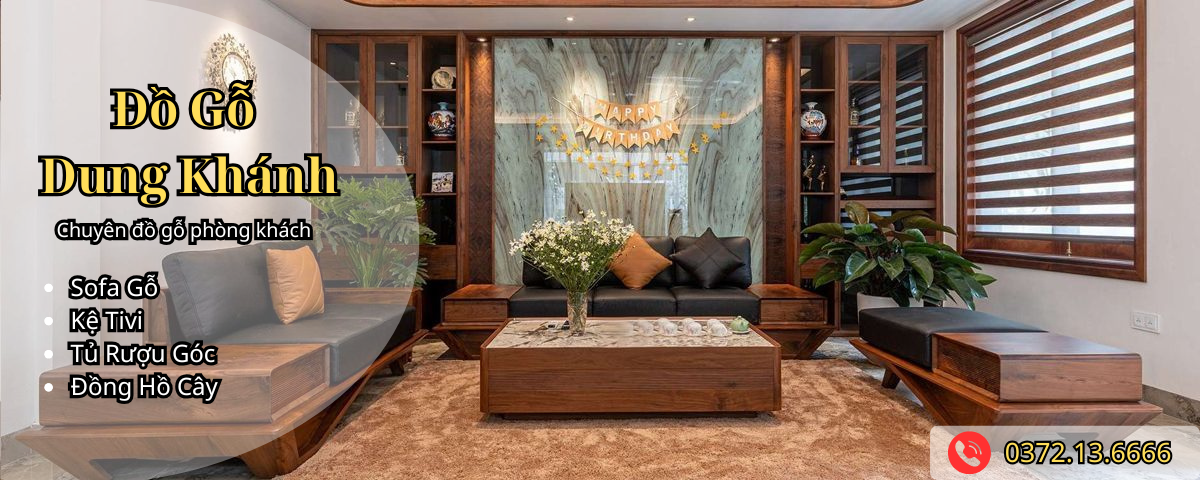 Chuyên sản xuất đồ gỗ phòng khách : Sofa gỗ, Kệ tivi, Tủ rượu góc, Đồng hồ cây