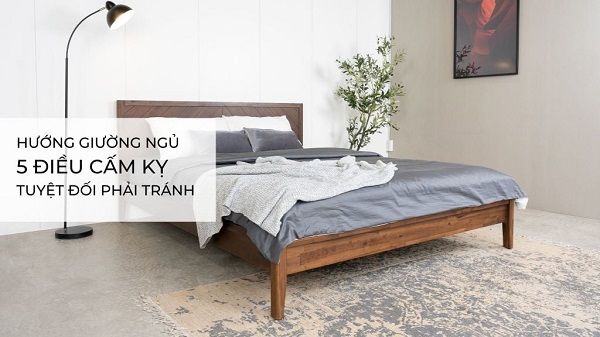 Quy tắc phong thủy giường ngủ quan trọng mang bình an cho gia chủ