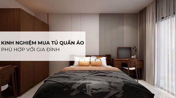 Kinh nghiệm mua tủ quần áo phù hợp với mọi gia đình